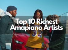Top 10 Richest Amapiano Artists In South Africa