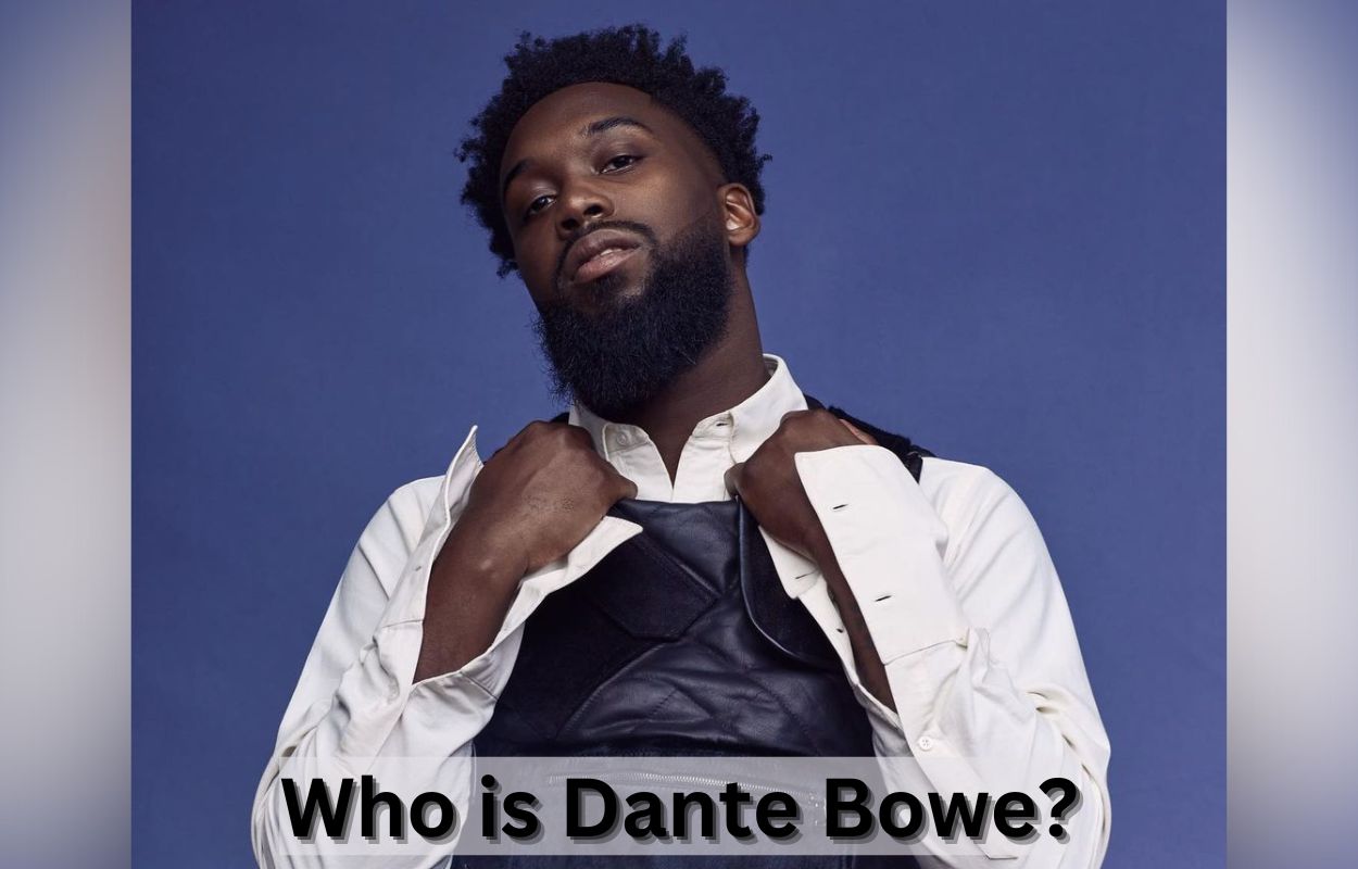 Who is Dante Bowe